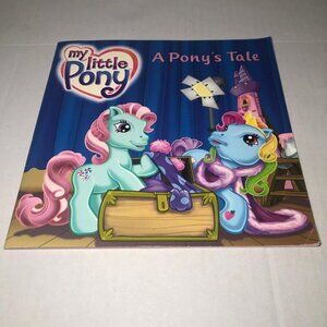 A Pony's Tale (My Little Pony) by Jodi Huelin Paperback